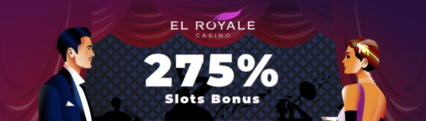 270% + 50 FS Match Bonus at El Royale Casino 1