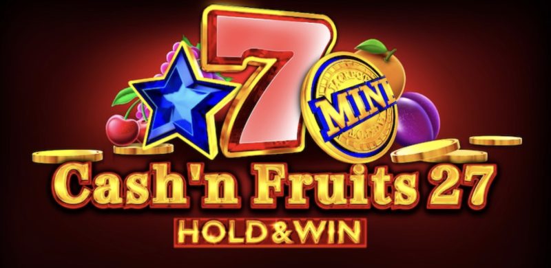 Cash N Fruits 27 Hold And Win 1